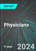 Physicians (Doctors, Medical Practices) (U.S.): Analytics, Extensive Financial Benchmarks, Metrics and Revenue Forecasts to 2030- Product Image