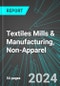 Textiles (Sheets, Towels, Rugs, Carpets, Rope) Mills & Manufacturing, Non-Apparel (U.S.): Analytics, Extensive Financial Benchmarks, Metrics and Revenue Forecasts to 2030 - Product Image