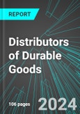 Distributors (Wholesale Distribution) of Durable Goods (Broad-Based) (U.S.): Analytics, Extensive Financial Benchmarks, Metrics and Revenue Forecasts to 2030- Product Image