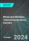 Wired and Wireless Telecommunications Carriers (U.S.): Analytics, Extensive Financial Benchmarks, Metrics and Revenue Forecasts to 2031 - Product Thumbnail Image