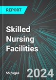 Skilled Nursing Facilities (U.S.): Analytics, Extensive Financial Benchmarks, Metrics and Revenue Forecasts to 2030- Product Image