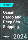 Ocean Cargo and Deep Sea Shipping (U.S.): Analytics, Extensive Financial Benchmarks, Metrics and Revenue Forecasts to 2030- Product Image