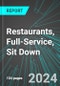 Restaurants, Full-Service, Sit Down (U.S.): Analytics, Extensive Financial Benchmarks, Metrics and Revenue Forecasts to 2031 - Product Image