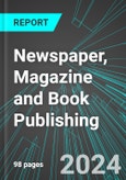 Newspaper, Magazine and Book Publishing (U.S.): Analytics, Extensive Financial Benchmarks, Metrics and Revenue Forecasts to 2030- Product Image