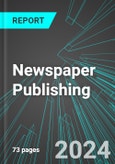 Newspaper Publishing (U.S.): Analytics, Extensive Financial Benchmarks, Metrics and Revenue Forecasts to 2030- Product Image