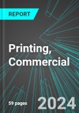 Printing, Commercial (U.S.): Analytics, Extensive Financial Benchmarks, Metrics and Revenue Forecasts to 2030- Product Image