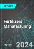 Fertilizers (Nitrogenous & Phosphatic) Manufacturing (U.S.): Analytics, Extensive Financial Benchmarks, Metrics and Revenue Forecasts to 2030- Product Image