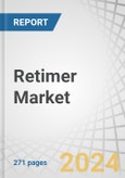 Retimer Market by PCIe (PCIe 1.0, PCIe 2.0, PCIe 3.0, PCIe 4.0, PCIe 5.0, PCIe 6.0), CXL, USB, SATA, HDMI, ThunderBolt, Ethernet, DisplayPort Interfaces, Servers, Storage Devices, Accelerators, Workstations, Routers, Gaming PCs - Global Forecast to 2029- Product Image