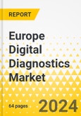 Europe Digital Diagnostics Market: Focus on Application, Product, End User, and Country - Analysis and Forecast, 2023-2033- Product Image