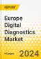 Europe Digital Diagnostics Market: Focus on Application, Product, End User, and Country - Analysis and Forecast, 2023-2033 - Product Thumbnail Image