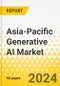 Asia-Pacific Generative AI Market: Focus on Business Process, Type, Technology, Offering, and Country - Analysis and Forecast, 2023-2033 - Product Image