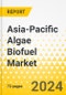 Asia-Pacific Algae Biofuel Market: Focus on Application, Product, and Country - Analysis and Forecast, 2023-2033 - Product Image