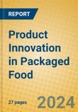 Product Innovation in Packaged Food- Product Image