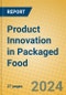 Product Innovation in Packaged Food - Product Image