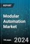 Modular Automation Market by Automation Components, Manufacturing Process Type, Operation Mode, Industry Vertical - Global Forecast 2025-2030 - Product Image