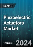 Piezoelectric Actuators Market by Type, Material, Operating Principle, Voltage Range, Application - Global Forecast 2025-2030- Product Image