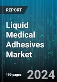 Liquid Medical Adhesives Market by Nature, Application, Sales Channel, End-User - Global Forecast 2025-2030- Product Image