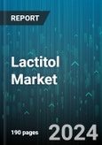 Lactitol Market by Product Type, Functionality, Application - Global Forecast 2025-2030- Product Image