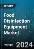 Food Disinfection Equipment Market by Type, Operation, Application - Global Forecast 2025-2030- Product Image