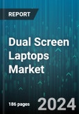 Dual Screen Laptops Market by Screen Size, Price, Usage - Global Forecast 2025-2030- Product Image