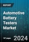 Automotive Battery Testers Market by Product Type, Test Type, Vehicle Type, End User, Sales Channel, Battery Type - Global Forecast 2025-2030 - Product Image