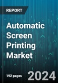 Automatic Screen Printing Market by Screen Printing Technique, Printing Application, Ink Type, Equipment Type, End-User Industry, Substrate Material, Technology Adoption, Product Type - Global Forecast 2025-2030- Product Image