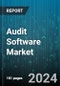 Audit Software Market by Audit Type, Component, Deployment Mode, Organization Size, Industry Vertical - Global Forecast 2025-2030 - Product Thumbnail Image