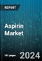 Aspirin Market by Product, Packaging, Dosage Form, Dosage, Distribution Channel, End Users - Global Forecast 2025-2030 - Product Image