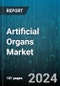 Artificial Organs Market by Product Type, Material, Technology, Application, End User, Age Group, Sales Channel - Global Forecast 2025-2030 - Product Image