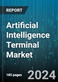 Artificial Intelligence Terminal Market by Component Type, Technology, End-User Industry, Deployment Mode, Application - Global Forecast 2025-2030- Product Image