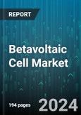 Betavoltaic Cell Market by Application, Type, Component, Power Output Range, End-User, Manufacturing Process, Technology - Global Forecast 2025-2030- Product Image