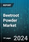 Beetroot Powder Market by Product Type, Application, Sales Channel, End-User, Packaging Type, Form - Global Forecast 2025-2030 - Product Thumbnail Image