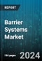 Barrier Systems Market by Product Type, Material, Application, Function, Sales Channel - Global Forecast 2025-2030 - Product Thumbnail Image