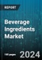 Beverage Ingredients Market by Ingredient Type, Application, Functionality, End User - Global Forecast 2025-2030 - Product Thumbnail Image