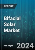 Bifacial Solar Market by Component, Type, Technology, Transparency, Installation, Application - Global Forecast 2025-2030- Product Image