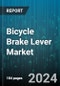 Bicycle Brake Lever Market by Product Type, Material, Application - Global Forecast 2025-2030 - Product Thumbnail Image