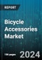 Bicycle Accessories Market by Product Type, Price Range, Material, Customer Demographics, Distribution Channel, Bike Type, Usage - Global Forecast 2025-2030 - Product Image