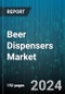 Beer Dispensers Market by Product Type, End User, Capacity, Operation, Material - Global Forecast 2025-2030 - Product Thumbnail Image