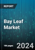 Bay Leaf Market by Type, Distribution Channel, Applications - Global Forecast 2025-2030- Product Image