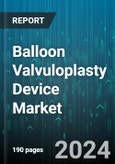 Balloon Valvuloplasty Device Market by Type, Application, End User, Material, Size - Global Forecast 2025-2030- Product Image