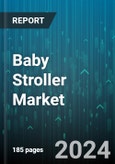 Baby Stroller Market by Product Type, Price Range, End User, Distribution Channel, Material, Functionality, Feature, Sales Channel - Global Forecast 2025-2030- Product Image