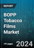 BOPP Tobacco Films Market by Film Type (Metallized BOPP Tobacco Films, Transparent BOPP Tobacco Films, White Opaque BOPP Tobacco Films), Thickness (15 to 25 microns, Above 25 microns, Below 15 microns), Application, End-Users - Global Forecast 2025-2030- Product Image