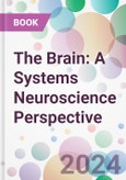 The Brain: A Systems Neuroscience Perspective- Product Image