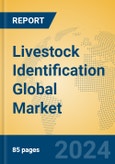 Livestock Identification Global Market Insights 2024, Analysis and Forecast to 2029, by Market Participants, Regions, Technology, Application- Product Image