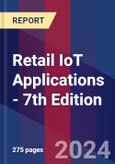 Retail IoT Applications - 7th Edition- Product Image