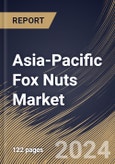 Asia-Pacific Fox Nuts Market Size, Share & Trends Analysis Report by Nature, Type, Distribution Channel, Application, Country and Growth Forecast, 2024-2031- Product Image