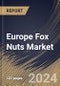 Europe Fox Nuts Market Size, Share & Trends Analysis Report by Nature, Type, Distribution Channel, Application, Country and Growth Forecast, 2024-2031 - Product Thumbnail Image