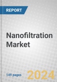 Nanofiltration: Global Markets and Technologies- Product Image