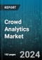 Crowd Analytics Market by Organization Size, Deployment Type, Verticals - Global Forecast 2025-2030 - Product Thumbnail Image