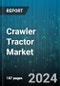 Crawler Tractor Market by Type, Application, Horsepower Range, End-user - Global Forecast 2025-2030 - Product Image